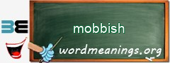 WordMeaning blackboard for mobbish